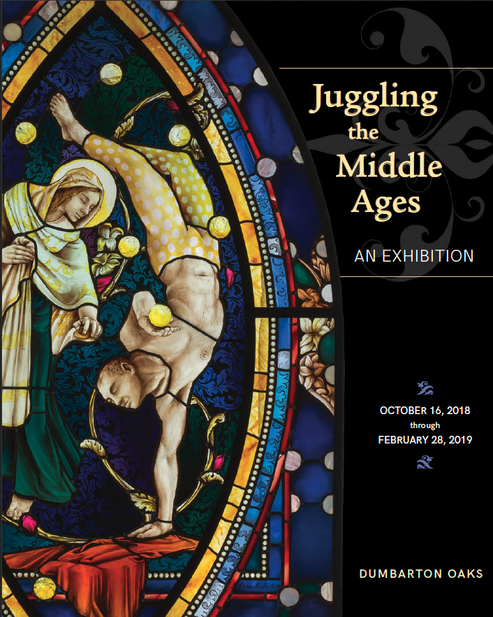 Juggling the Middle Ages: An Exhibition