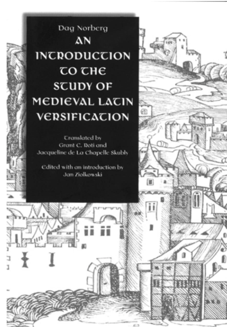 Editor. An Introduction to the Study of Medieval Latin Versification