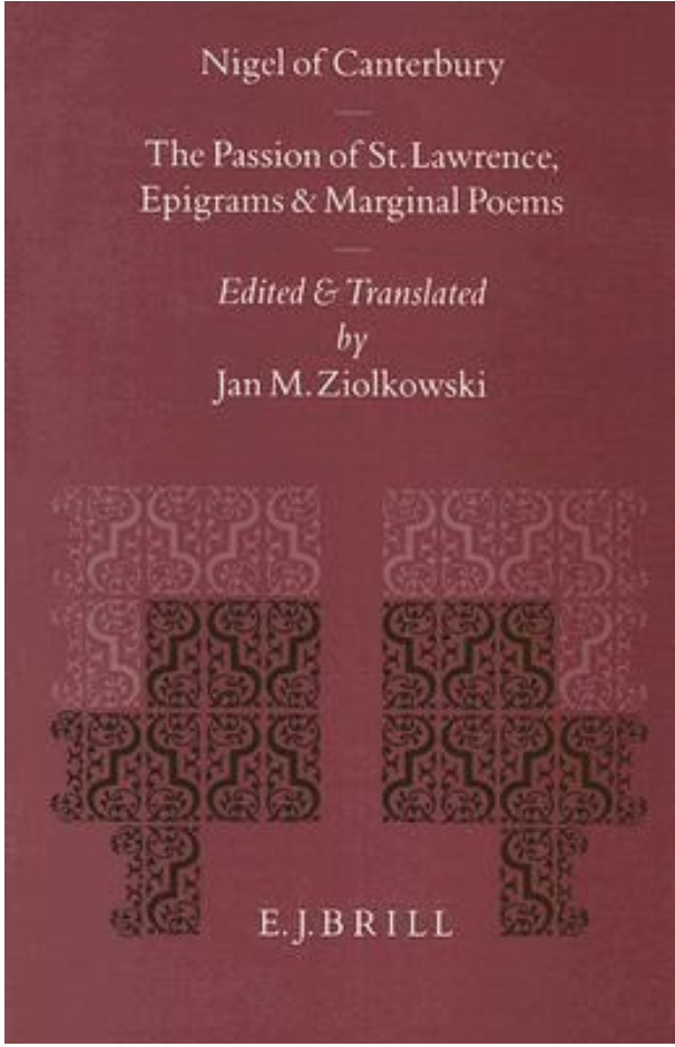 The Passion of St. Lawrence, Epigrams, and Marginal Poems